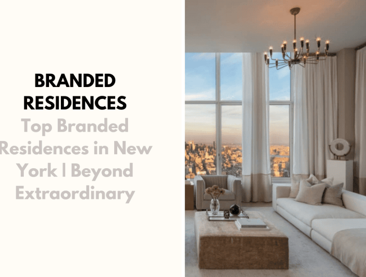foto-capa-1-1-740x560 foto-capa-1-1-740x560 top branded residences in new york | beyond extraordinary Top Branded Residences in New York | Beyond Extraordinary foto capa 1 1 740x560
