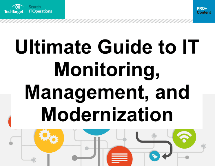 Ultimate Guide to IT Monitoring, Management, and Modernization