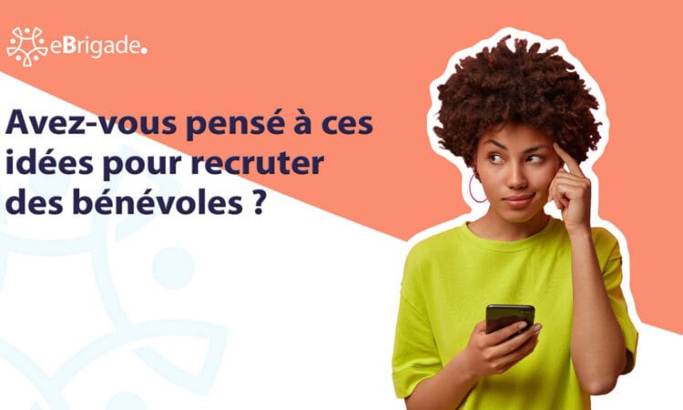 Avez-vous-pensé-à-ces-idées-pour-recruter-des-bénévoles