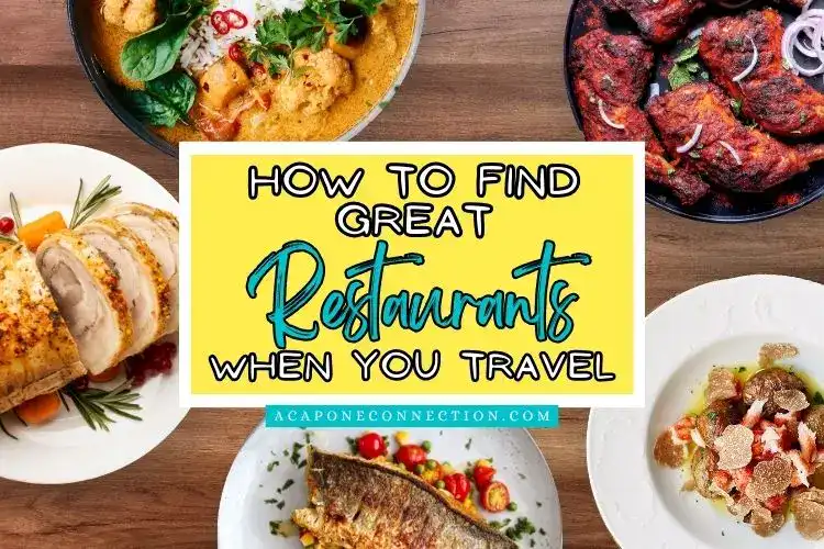 How to Find Great Restaurants When You Travel
