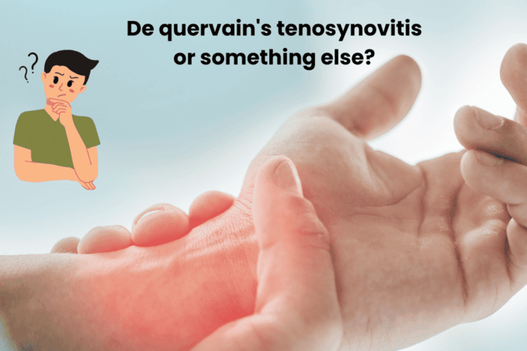 Understanding wrist pain: Is it de quervain's tenosynovitis or something else