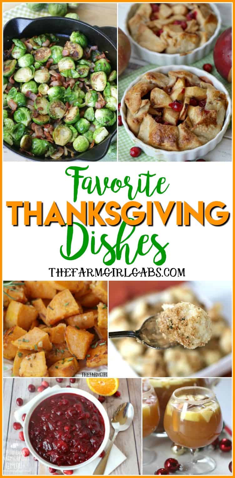 Favorite Thanksgiving Dishes from The Farm Girl Gabs. #ThanksgivingRecipes #Desserts #SideDishes