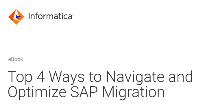 Top 4 Ways to Navigate and Optimize SAP Migration