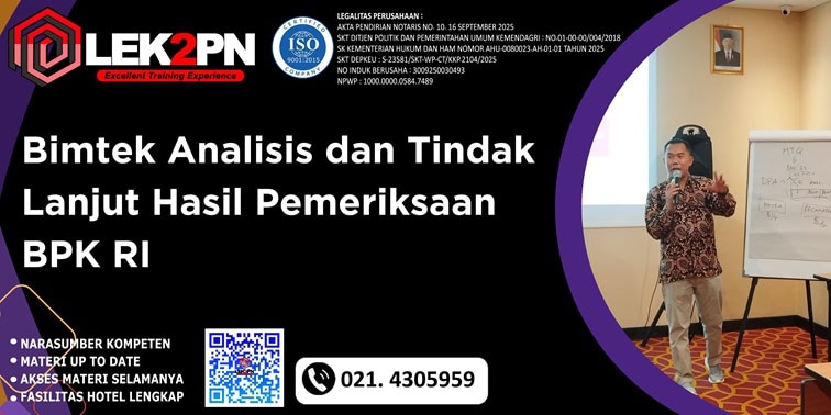 Bimtek Analisis dan Tindak Lanjut Hasil Pemeriksaan BPK RI