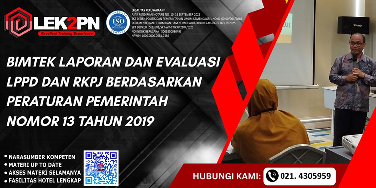 Bimtek Laporan dan Evaluasi LPPD dan RKPJ Berdasarkan Peraturan Pemerintah Nomor 13 Tahun 2019