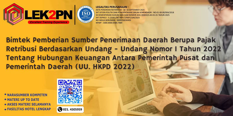 Bimtek Pemberian Sumber Penerimaan Daerah Berupa Pajak Retribusi Berdasarkan Undang - Undang Nomor 1 Tahun 2022 Tentang Hubungan Keuangan Antara Pemerintah Pusat dan Pemerintah Daerah (UU. HKPD 2022)