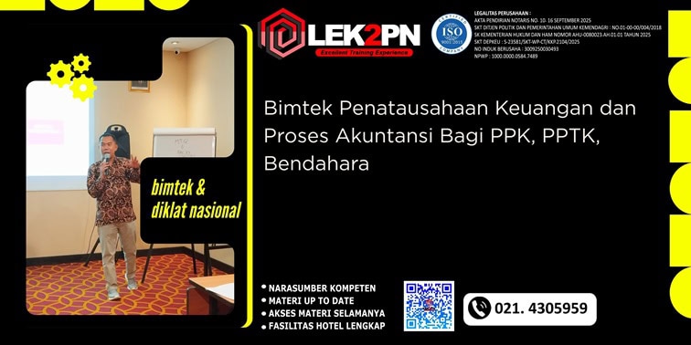 Bimtek Penatausahaan Keuangan dan Proses Akuntansi Bagi PPK, PPTK, Bendahara