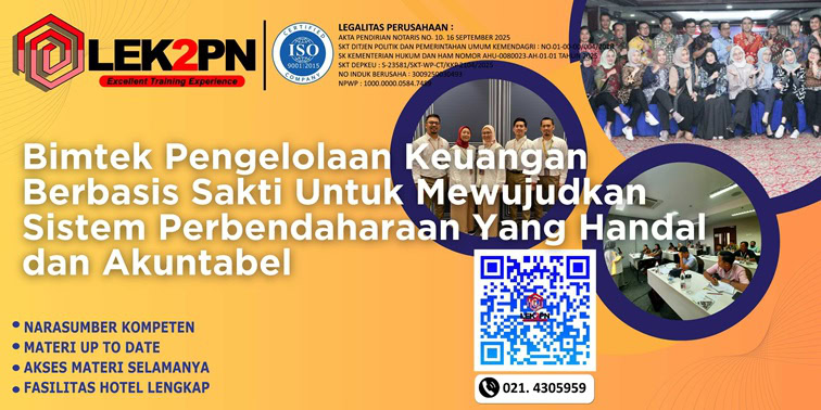Bimtek Pengelolaan Keuangan Berbasis Sakti Untuk Mewujudkan Sistem Perbendaharaan Yang Handal dan Akuntabel