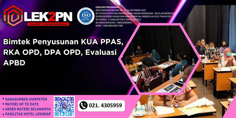 Bimtek Penyusunan KUA PPAS, RKA OPD, DPA OPD, Evaluasi APBD