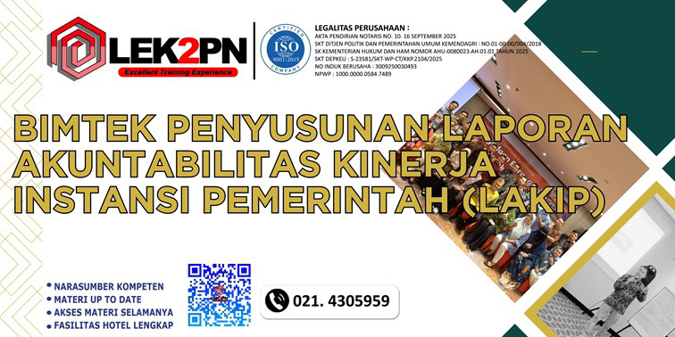 Bimtek Penyusunan Laporan Akuntabilitas Kinerja Instansi Pemerintah (Lakip)