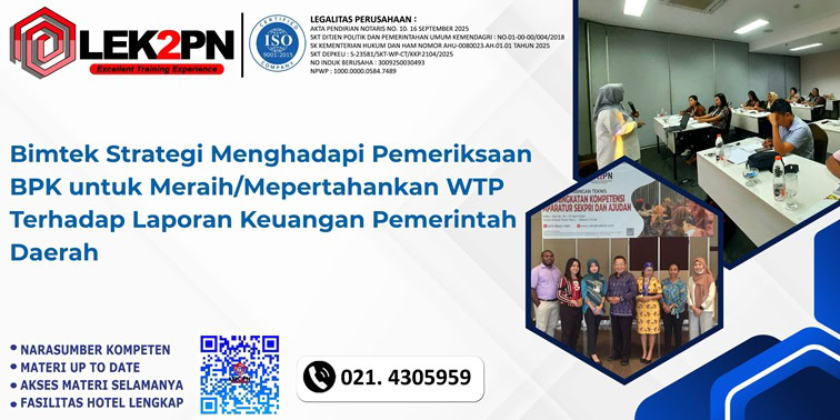 Bimtek Administrasi Pemerintah Daerah Terkait Lakip, Renstra, Manajemen Aset dan Pengelolaan Keuangan Bendahara Pengeluaran OPD Serta Penerapan Berbasis Akrual Dalam Laporan Pertanggungjawaban Pemda