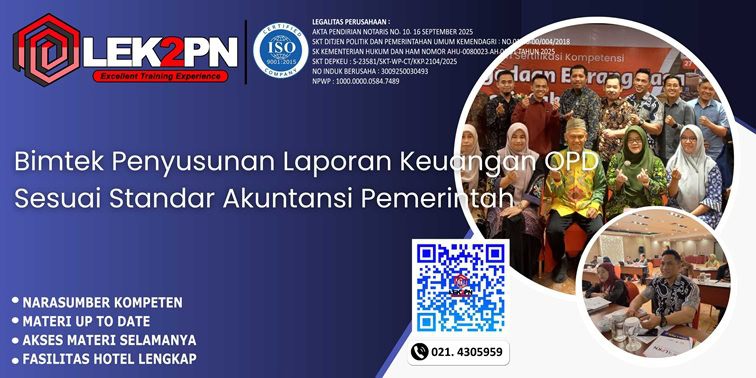 Bimtek Penyusunan Laporan Keuangan OPD Sesuai Standar Akuntansi Pemerintah