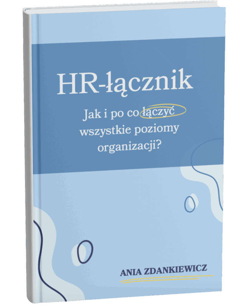 okładka e-booka: "HR-łącznik. Jak i po co łączyć wszystkie poziomy organizacji?"