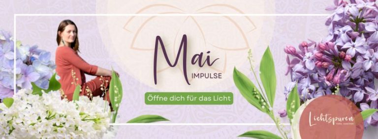 Yoga Lichtspuren - Mai Impulse - Öffne dich für das Licht