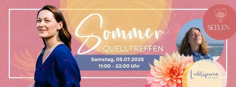 Sommerquelltreffen - Samstag, 05.07.2025