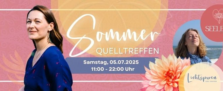 Sommerquelltreffen - Samstag, 05.07.2025