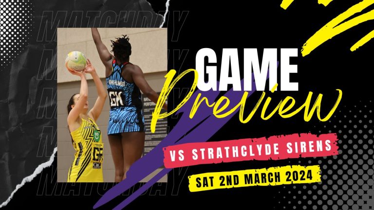 Game Preview | Thunder vs Sirens – Saturday 2nd March 2024