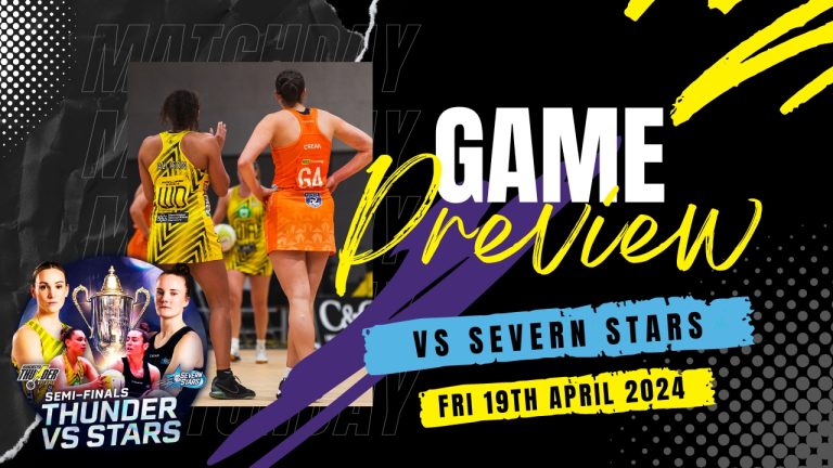 Semi-Final Game Preview | Thunder vs Stars – Saturday 22nd June 2024