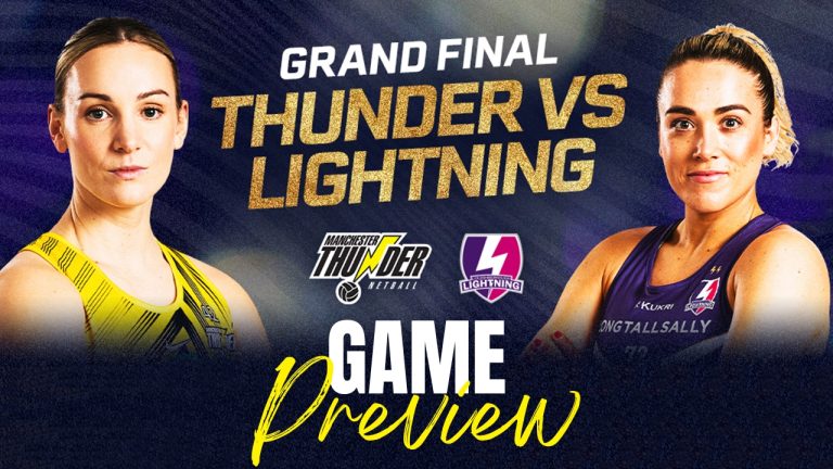 Grand Final Game Preview | Thunder vs Lightning – Saturday 29th June 2024