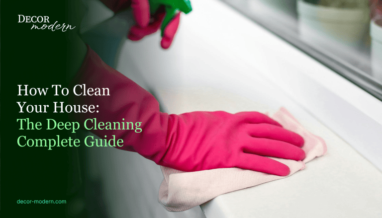 How to Deep Clean Your House