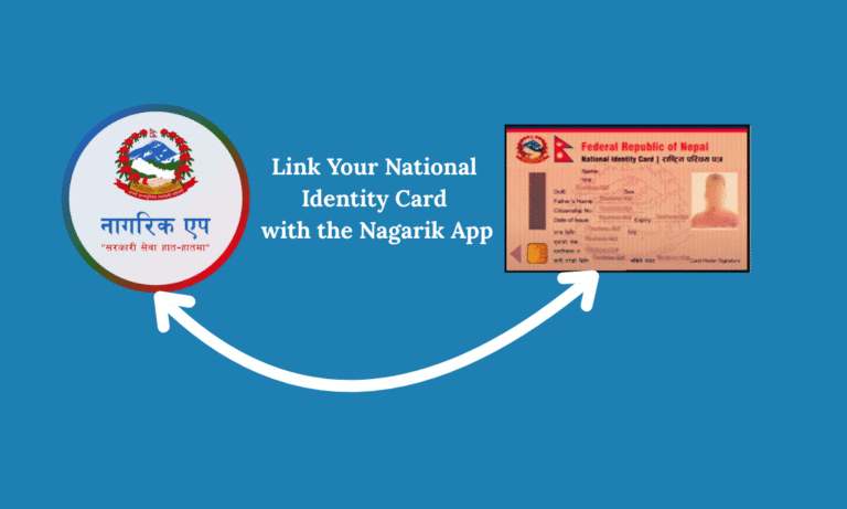 Link Your National Identity Card with the Nagarik App