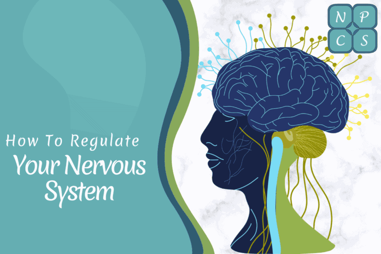How to Regulate Your Nervous System