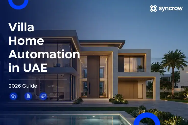 Villa Home Automation in UAE 2026 Guide