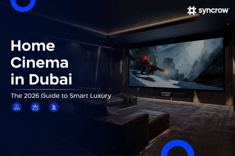 Home Cinema in Dubai The 2026 Guide to Smart Luxury