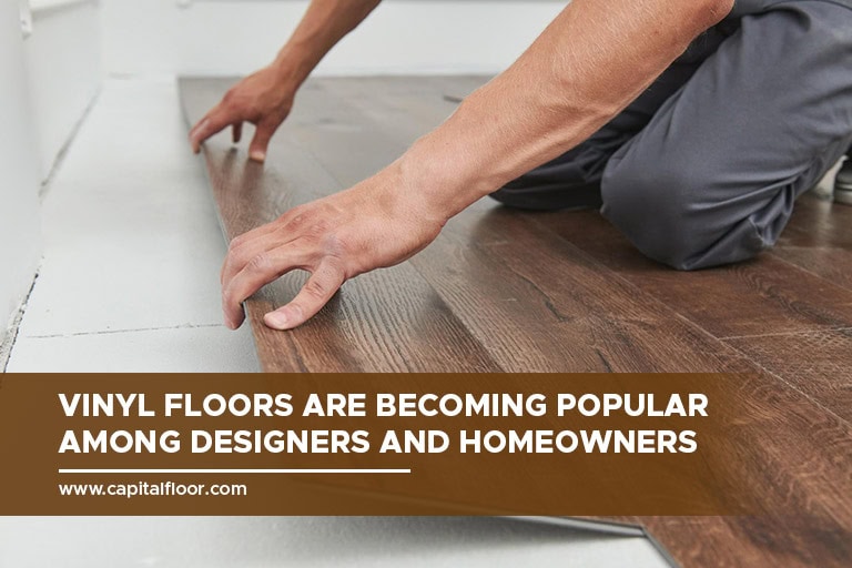 Vinyl-floors-are-becoming-popular-among-designers-and-homeowners