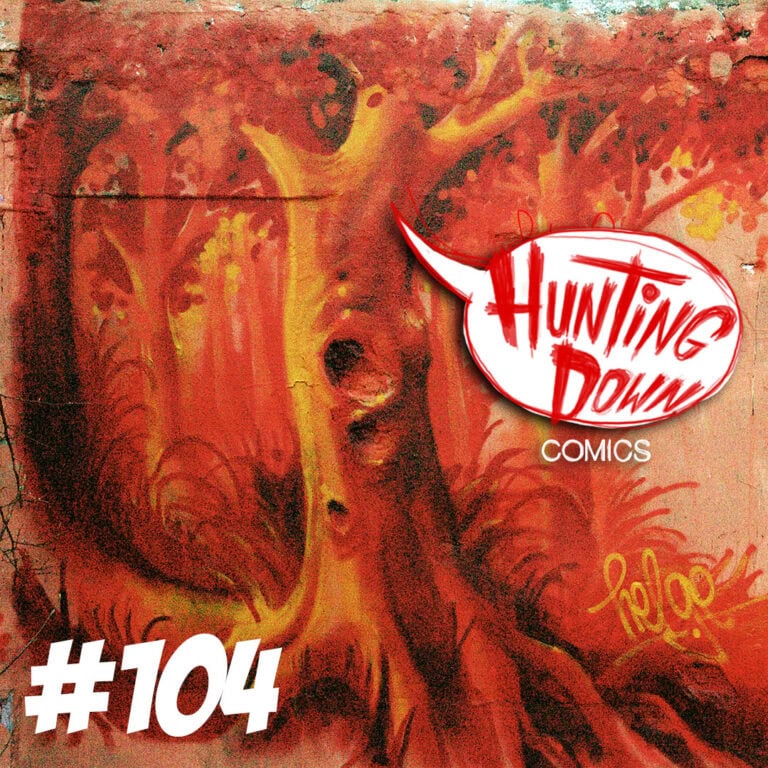 Hunting Down Comics #104