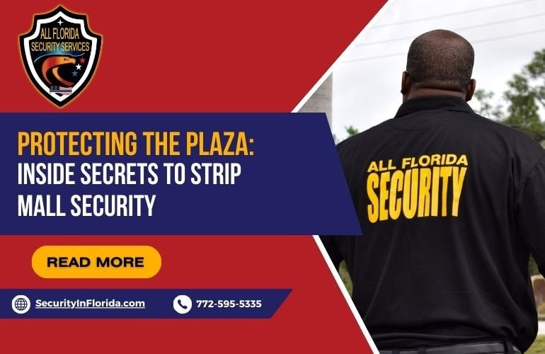 Protecting The Plaza: Inside Secrets to Strip Mall Security