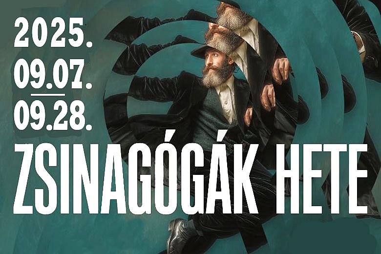 Promóciós kép a Zsinagógák Hete 2025 rendezvénysorozathoz, amely zsidó vallási, művészeti és gasztronómiai eseményeket kínál.