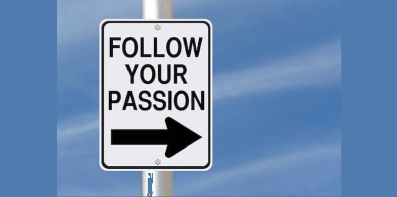 follow your passion