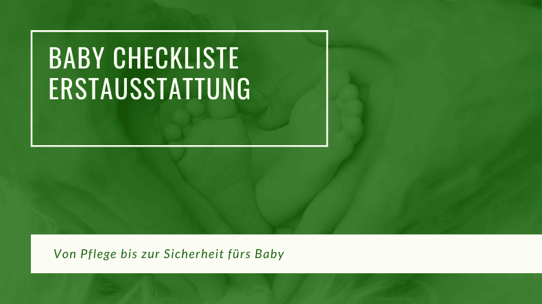 Baby Checkliste Erstausstattung