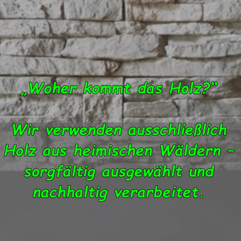 Herkunft des Holzes