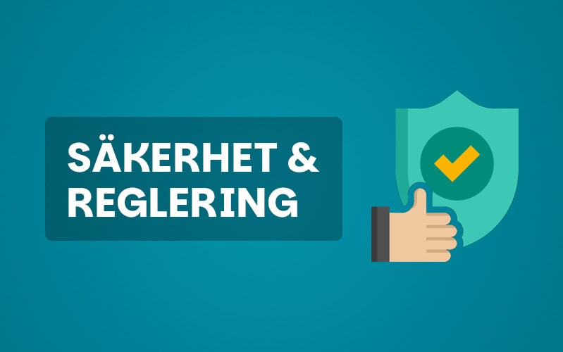 Säkerhet & reglering
