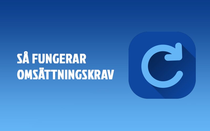 Så fungerar omsättningskrav