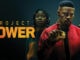 project power film netflix