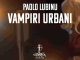 vampiri urbani paolo lubinu libro