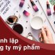 thành lập công ty kinh doanh mỹ phẩm