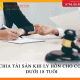 Chia tài sản khi ly hôn cho con dưới 18 tuổi