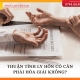 Thuận tình ly hôn có cần phải hòa giải không?