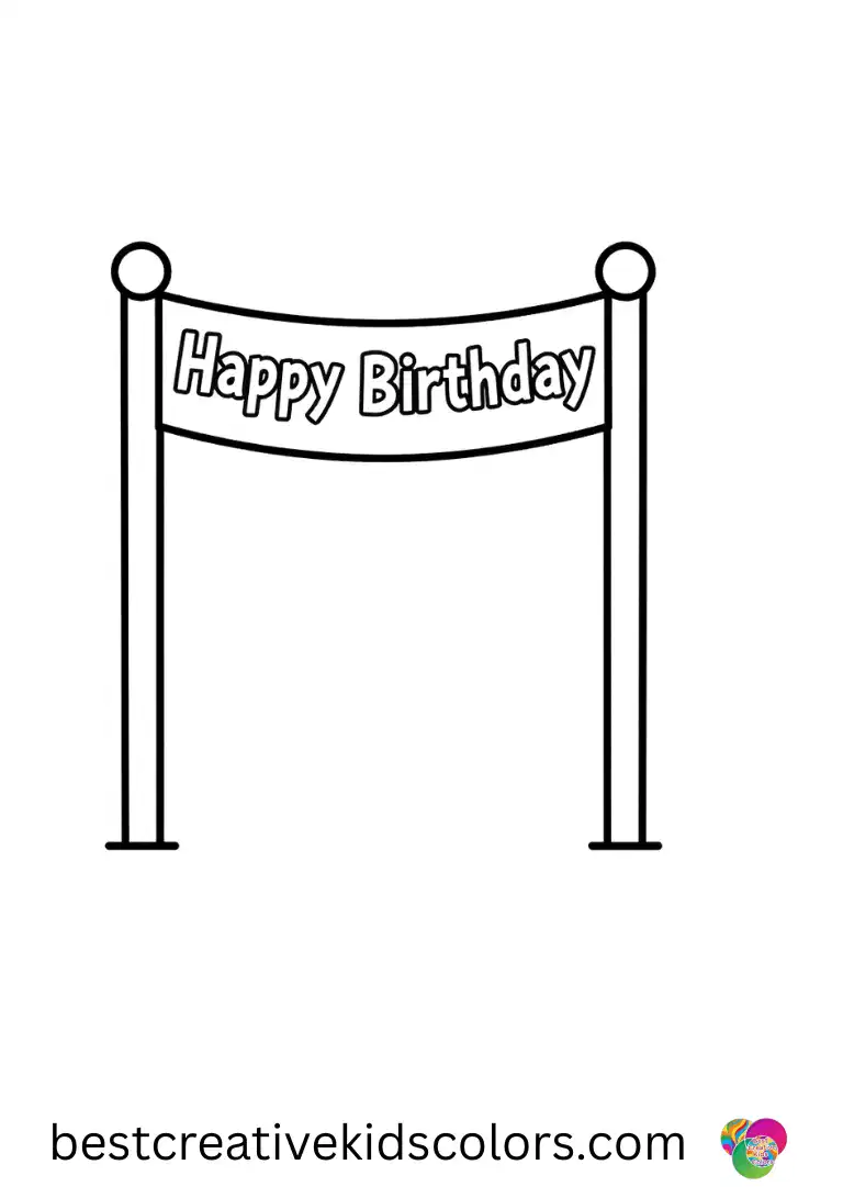 A banner stretches between two poles in Happy Birthday Coloring pages printable PDF