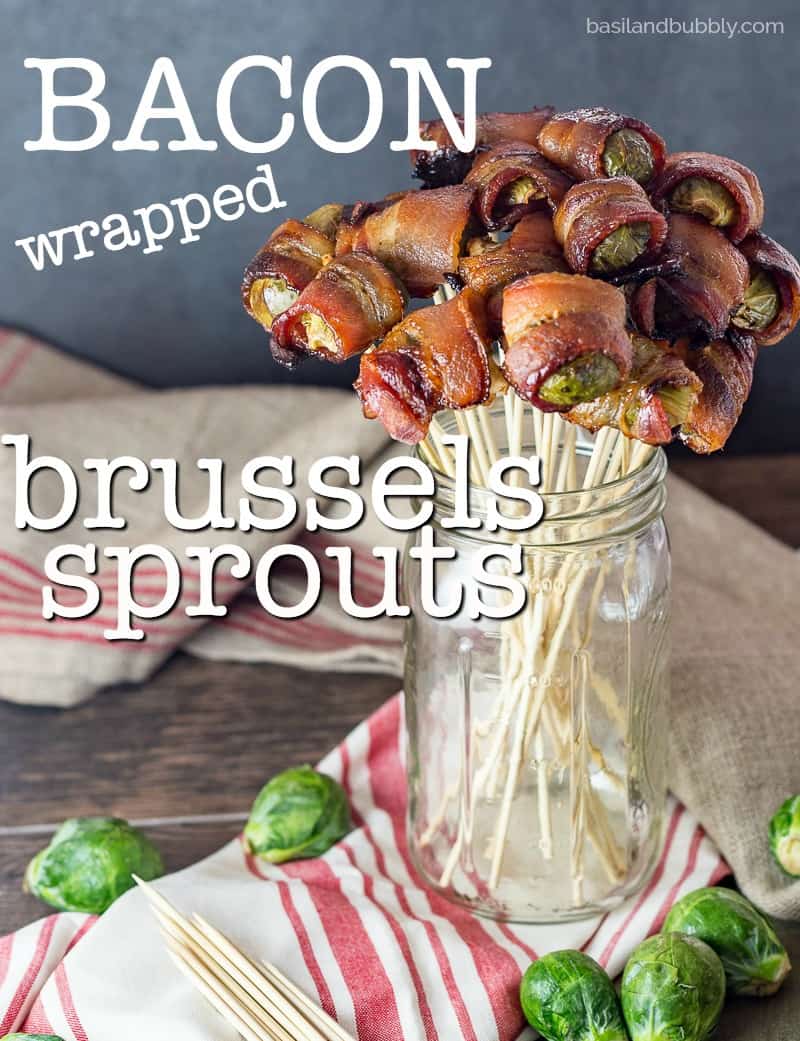 The BEST brussels sprouts recipe ever: bacon wrapped brussels sprouts