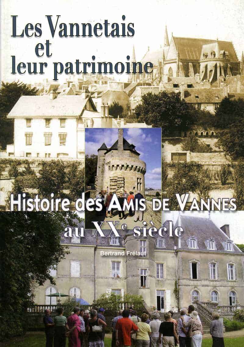 Hors-série N°1 - Les vannetais et leur patrimoine - 2007