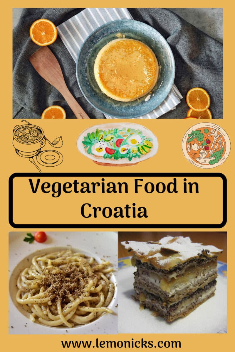 PIN Vegetarian food in Croatia @www.lemonicks.com