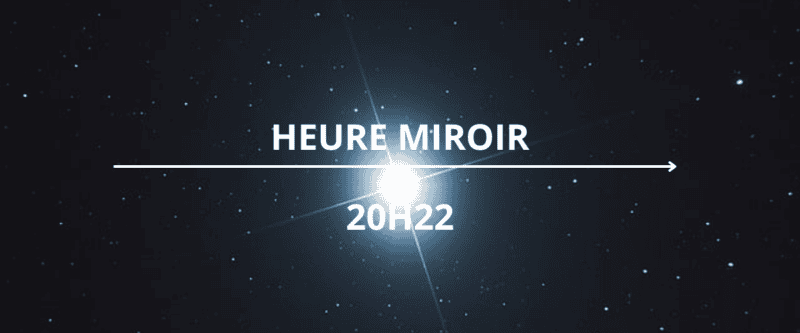 heure miroir 20h22 signification