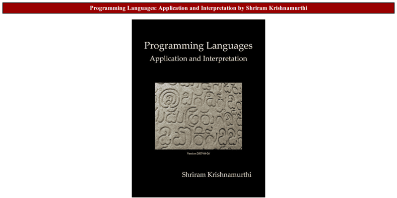 Programming Languages: Application and Interpretation