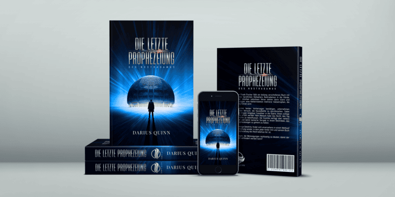 Die letzte Prophezeiung des Nostradamus