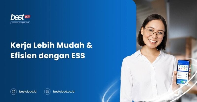 Zaman Sekarang Pakai ESS HR dan Karyawan Lebih Efisien
